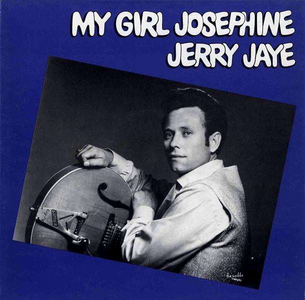 LP - Jerry Jaye - My Girl Josephine