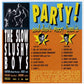 LP - Slow Slushy Boys - Party! And Don't Worry About It