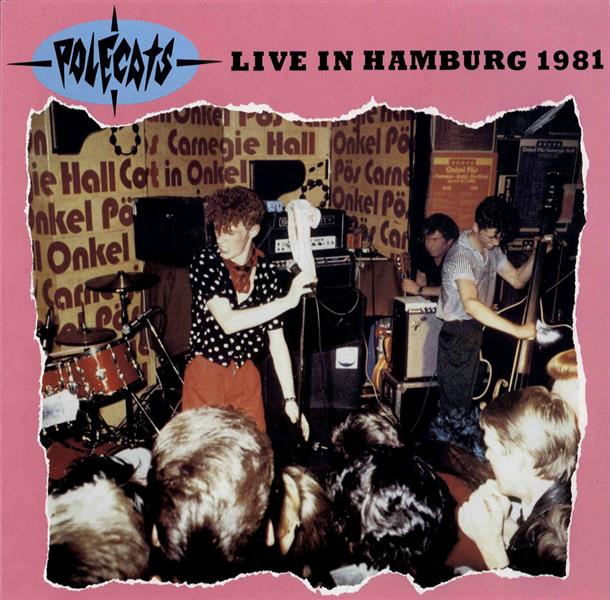 LP - Polecats - Live In Hamburg 1981