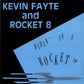LP - Kevin Fayte & Rocket 8 - Ridin‘ In A Rocket