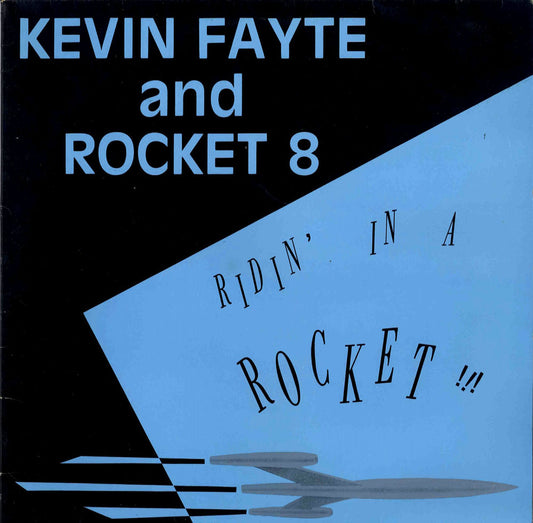 LP - Kevin Fayte & Rocket 8 - Ridin‘ In A Rocket