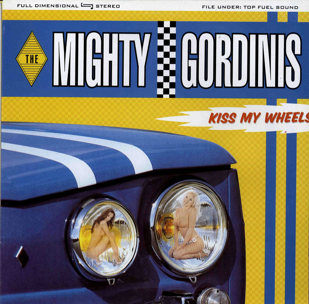 LP - Mighty Gordinis - Kiss My Wheels