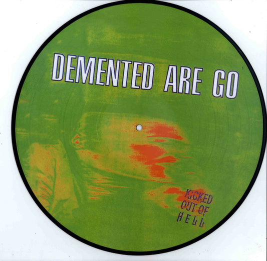 LP - Demented Are Go - Kicked Out Of Hell