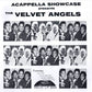 LP - Velvet Angels - Acapella Showcase presents…