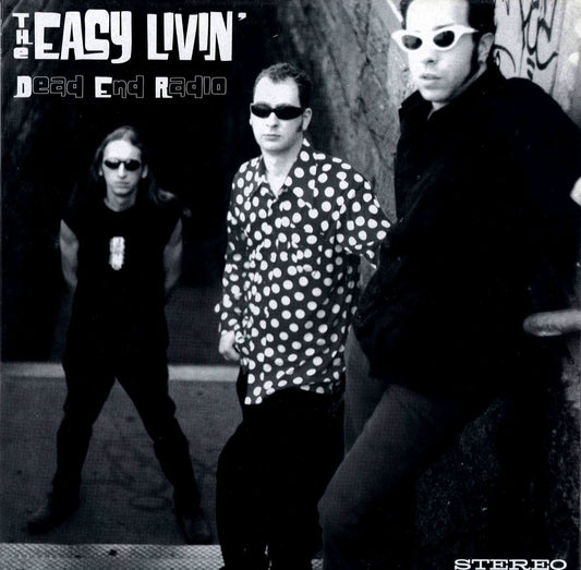 LP - Easy Livin’ - Dead End Radio