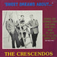 LP - Crescendos - Sweet Dreams About. .