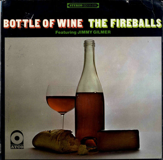 LP - Fireballs - Bottle Of Wine Feat. Jimmy Gilmer