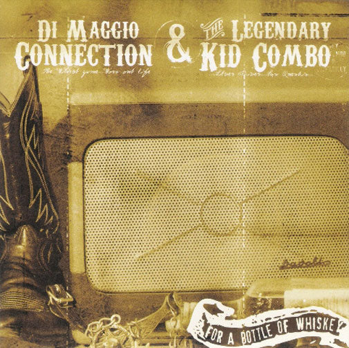Single - Di Maggio Connection - For A Bottle Of Whiskey