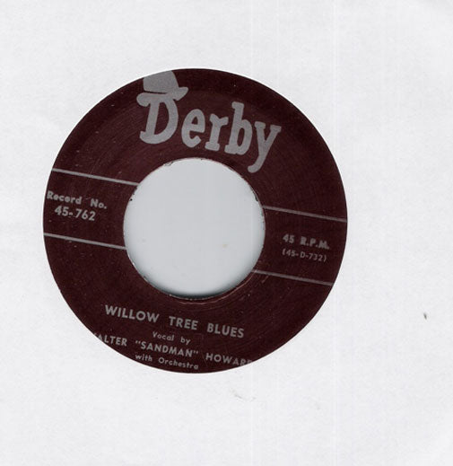 Single - Walter 'Sandman' Howard - Cuttin' Out, Willow Tree Blues