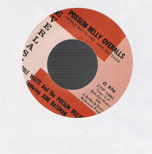 Single - Noble Watts ft. June Bateman - Possum Belly Overalls, Go Way Mr. Blues