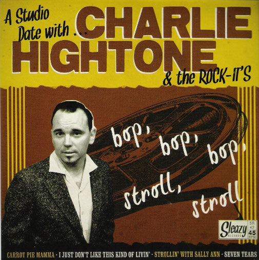 Single - Charlie Hightone - Bop, Bop, Bop, Stroll, Stroll