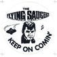 Aufkleber - Flying Saucers - Keep on Comin