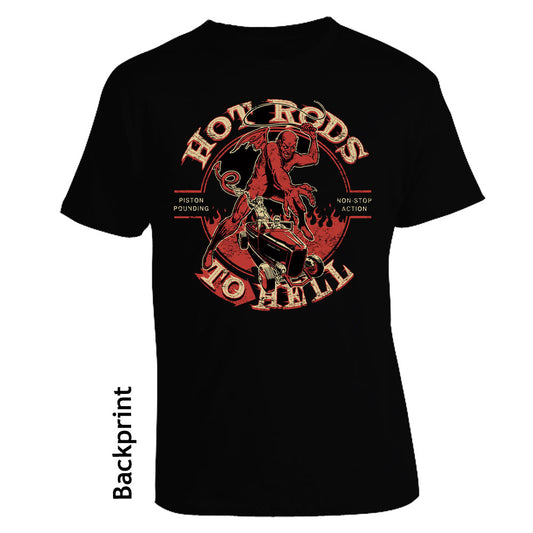 T-Shirt - Hot Rod To Hell