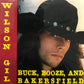 CD - Wilson Gil - Buck, Booze, And Bakersfield