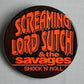 Button Groß - Screaming Lord Sutch & The Savages