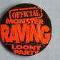 Button Groß - Screaming Lord Sutch - Official Monster Raving Loony Party, orange