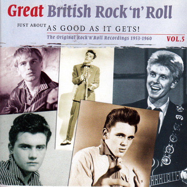 CD-2 - VA - Great British Rock'n'Roll Vol. 5 - Just About As Good As It Gets!