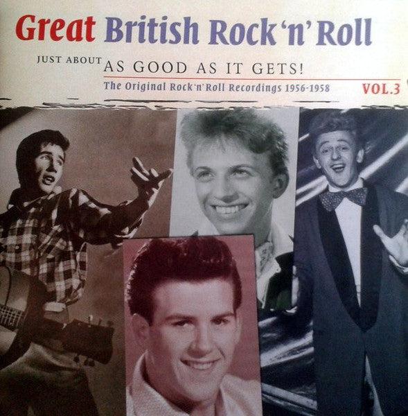 CD-2 - VA - Great British Rock'n'Roll Vol. 3 - Just About As Good As It Gets!