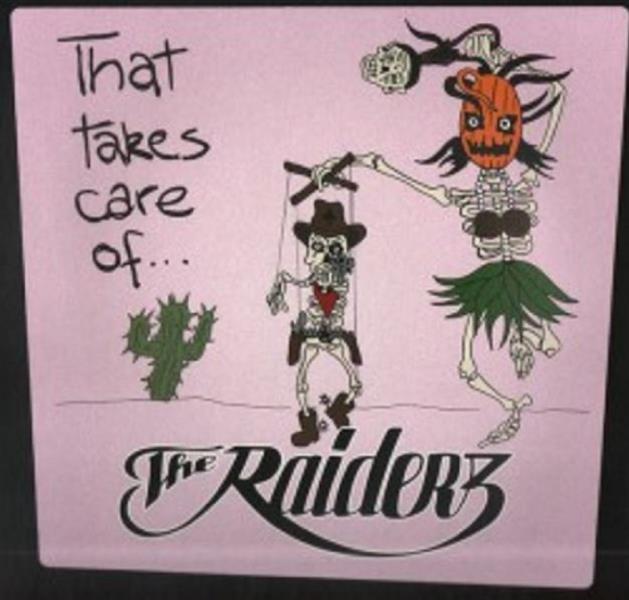 LP - Raiderz - That Takes Care Or The Raiderz