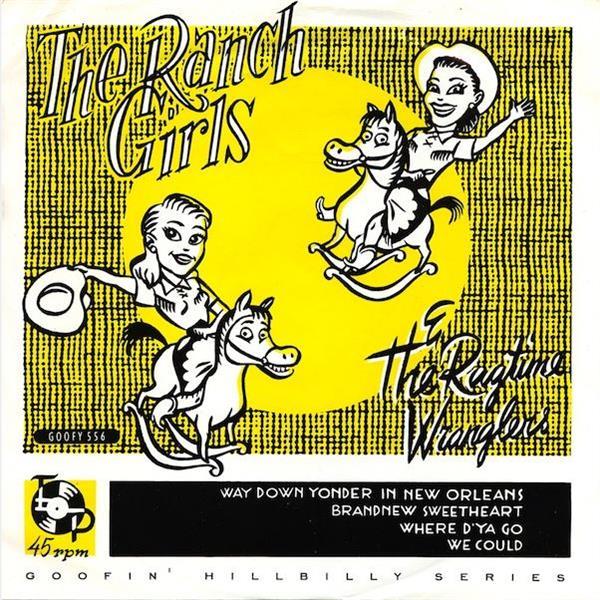 Single - Ranch Girls and The Ragtime Wranglers - Way Down Yonder In New Oeleans, Brandnew