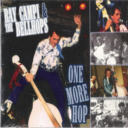 CD - Ray Campi & The Bellhops - One More Hop