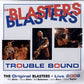 10inch - Blasters - Trouble Bound