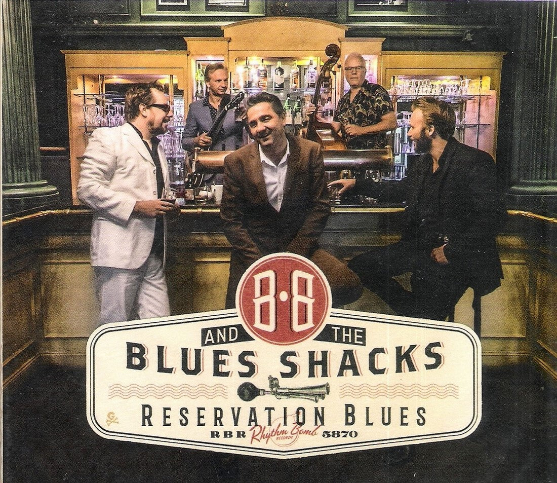 CD - B.B. and the Blues Shacks - Reservation Blues