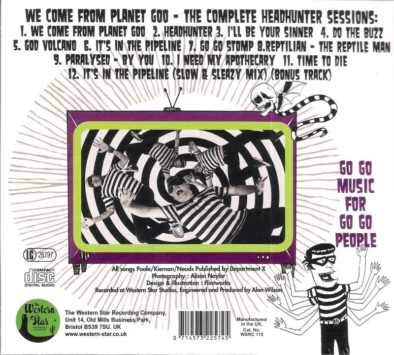 CD - Go Go Cult - We Come From Planet Goo - The Complete Headhunter Sessions