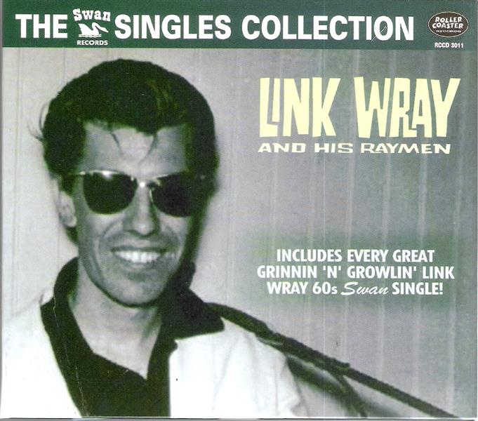 CD - Link Wray & His Ray Men - The Swan Singles Collection