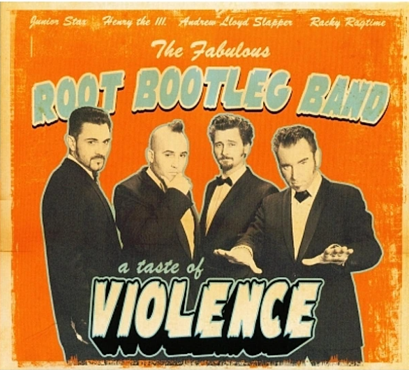 CD - Root Bootleg Band - A Taste Of Violence