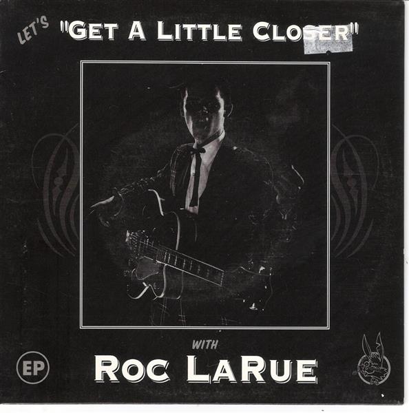 Single - Roc Larue - Let's Get A Little Closer