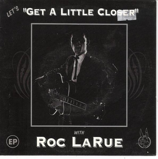 Single - Roc Larue - Let's Get A Little Closer
