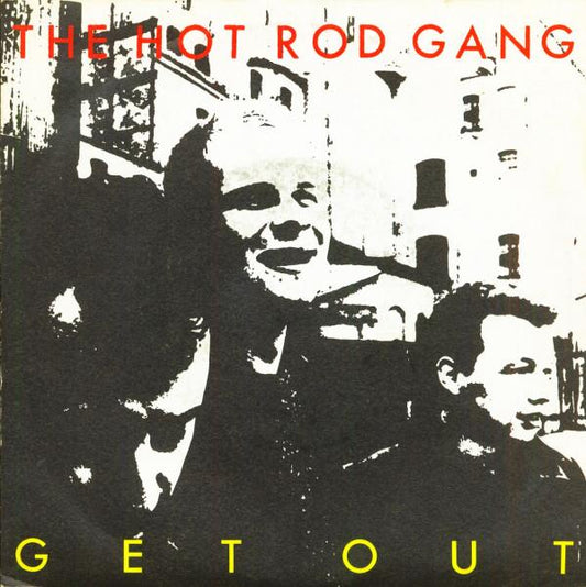 Single - Hot Rod Gang - Get Out, Make You Mine
