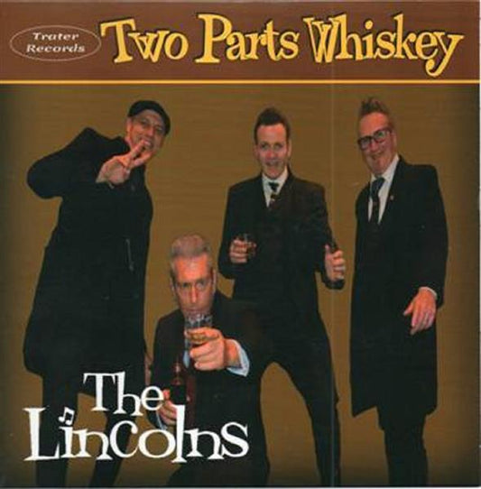 Single - Lincolns - Two Parts Whiskey