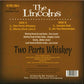 Single - Lincolns - Two Parts Whiskey