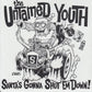 Single - Untamed Youth - Santa's Gonna Shut 'Em Down , Santa's Midnight Run Frantic!