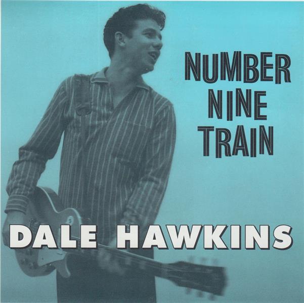 Single - Dale Hawkins - No. 9 Train , On Account Of You