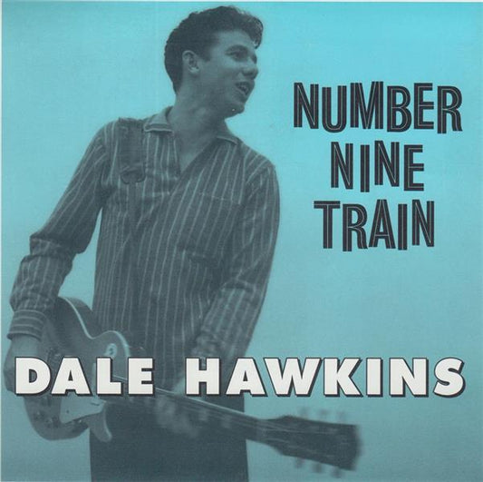 Single - Dale Hawkins - No. 9 Train , On Account Of You