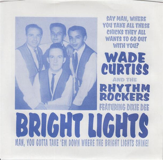 Single - Wade Curtiss And Rhythm Rockers - Bright Lights, Hurricane
