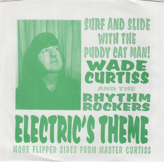 Single - Wade Curtiss And Rhythm Rockers - Electric's Theme, Surfin' Bird