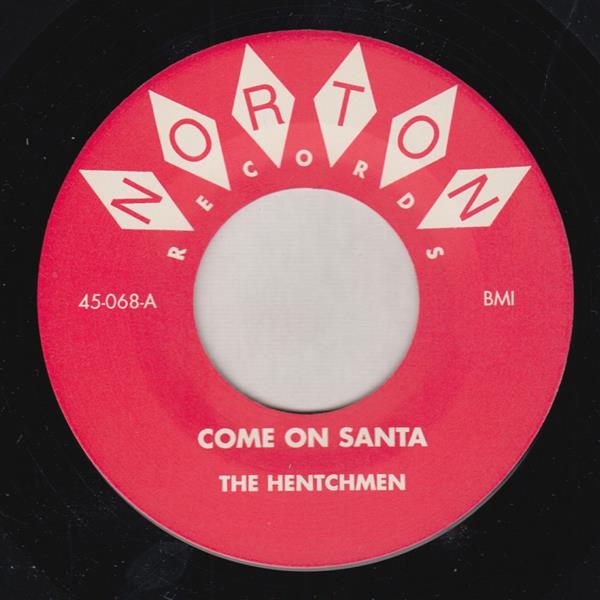 Single - Hentchmen - Come On Santa , Merry Christmas Baby