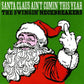 Single - Swingin' Neckbreakers - Santa Claus Ain't Comin' This Year +1