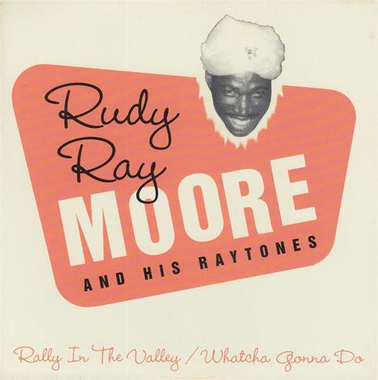 Single - Rudy Ray Moore - Rally In The Valley, Whatcha Gonna Do