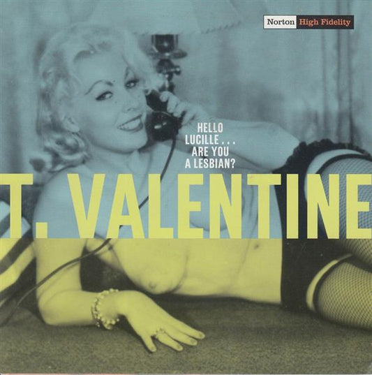 Single - T. Valentine - Hello Lucille Are You A Lesbian?, Little Lu-Lu Frog