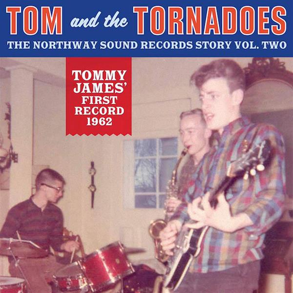 Single - Tom & The Tornadoes - Northway Sound Records Story Vol. Two