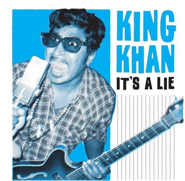 Single - King Khan - It's A Lie , Congratulations I'm Sorry