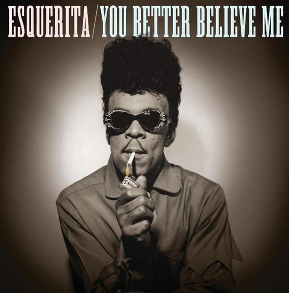 Single - Esquerita - You Better Believe Me , What Was Wrong , Little Richard Interview