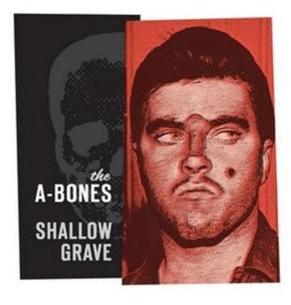 Single - A-Bones - Shallow Grave, Rockin Satellite