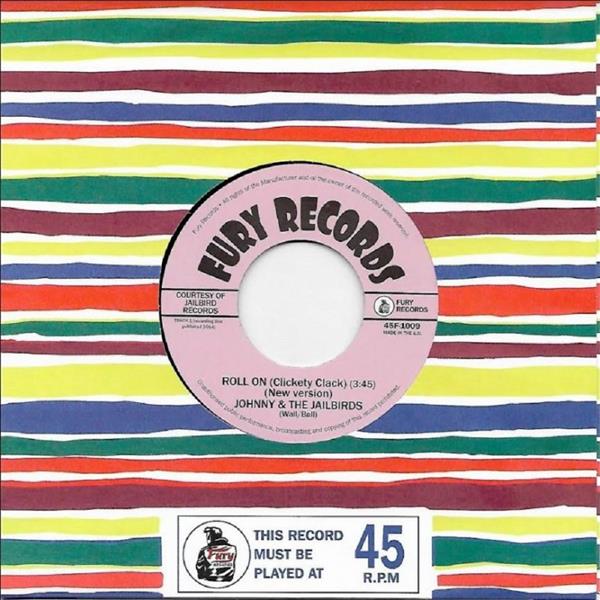 Single - Johnny & the Jailbirds - Roll On; Slick Chick