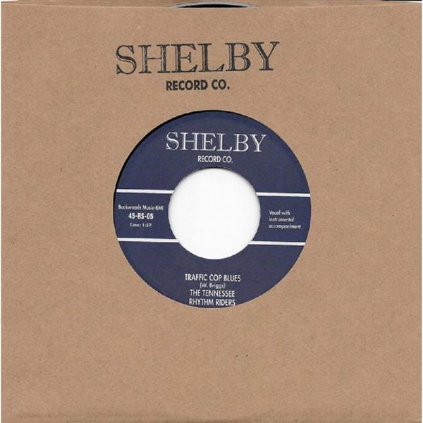 Single - Tennessee Rhythm Riders - Traffic Cop Blues; How Can I Tell You